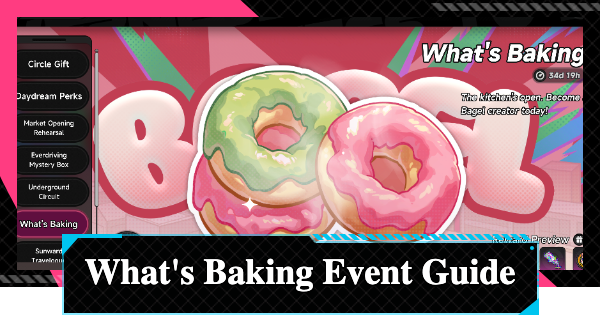 NTE | What's Baking (Bagel) Event | Neverness to Everness - GameWith
