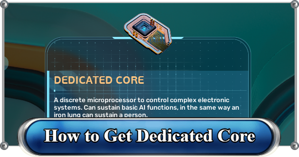 Subnautica 2 | Dedicated Core Guide - How to Get and Craft - GameWith