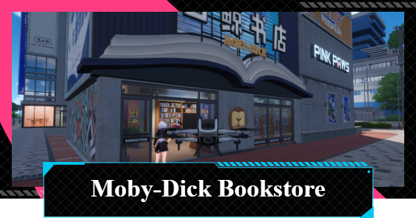 NTE | Moby-Dick Bookstore Lacrimosa Location | Neverness to Everness - GameWith
