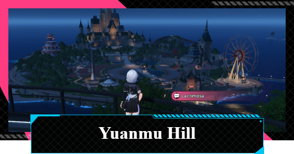NTE | Yuanmu Hill Lacrimosa Location | Neverness to Everness - GameWith