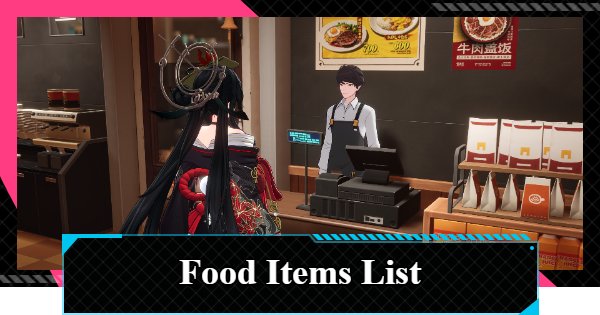 NTE | Food Items List and Effects | Neverness to Everness - GameWith