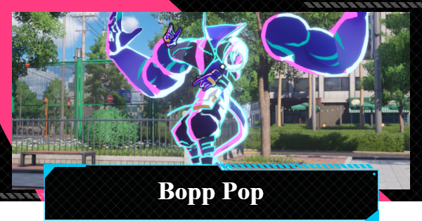 NTE | Bopp Pop Guide - Tips and Best Team | Neverness to Everness - GameWith