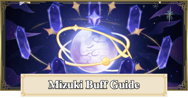 Genshin Impact | Character Buffs & Adjustments for Mizuki - GameWith