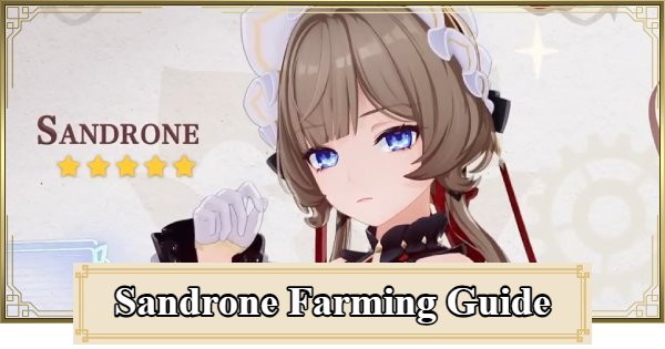 Genshin Impact | Material & Farming Guide for Sandrone (Marionette) - GameWith