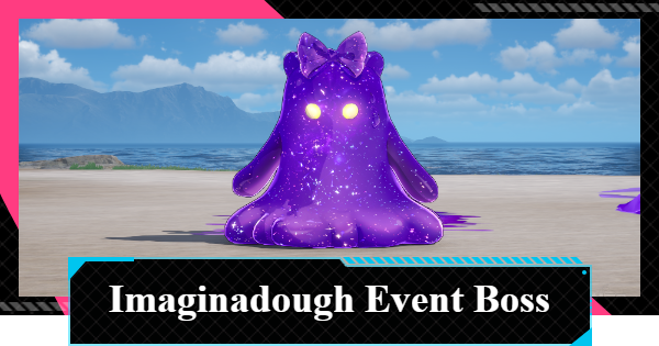 NTE | Imaginadough Boss Guide (Hunter's Crucible) | Neverness to Everness - GameWith