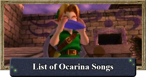 Ocarina of Time | List of Ocarina Songs | The Legend of Zelda - GameWith