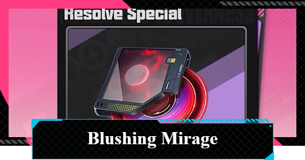 NTE | Blushing Mirage (Shinku Signature) - Rating and Best Characters | Neverness to Everness - GameWith