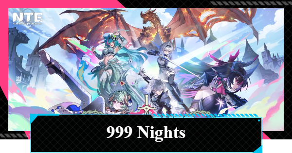 NTE | 999 Nights Game Mode | Neverness to Everness - GameWith