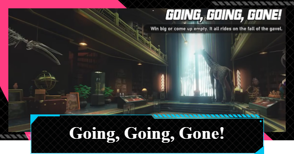 NTE | Going, Going, Gone! Event | Neverness to Everness - GameWith