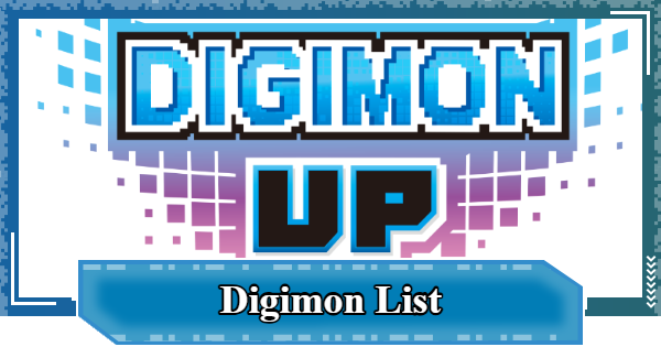 Digimon List | Digimon UP - GameWith