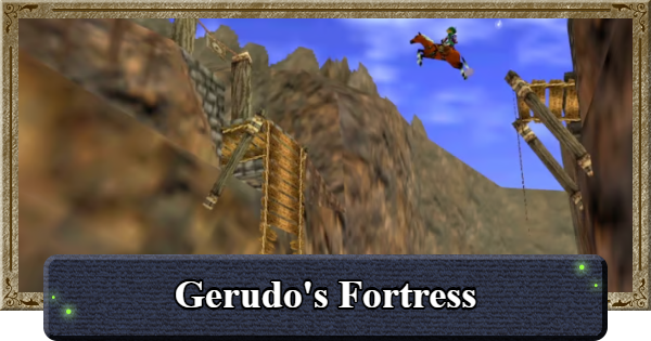 Ocarina of Time | Gerudo's Fortress Walkthrough | The Legend of Zelda - GameWith