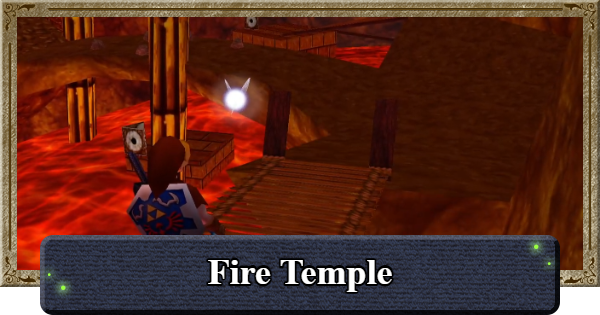 Ocarina of Time | Fire Temple Walkthrough | The Legend of Zelda - GameWith