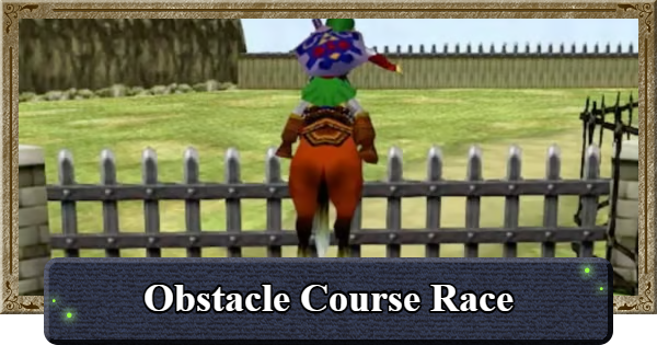 Ocarina of Time | Obstacle Course Race - Guide and Rewards | The Legend of Zelda - GameWith