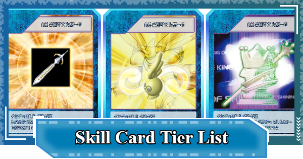 Best Skill Card Tier List | Digimon UP - GameWith