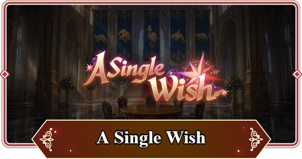 Seven Knights Rebirth | A Single Wish Story Event Guide - GameWith