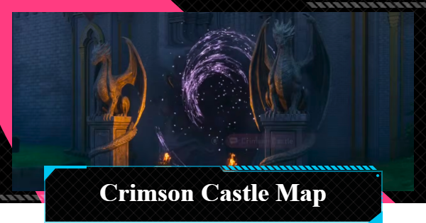 NTE | Crimson Castle Map Guide | Neverness to Everness - GameWith