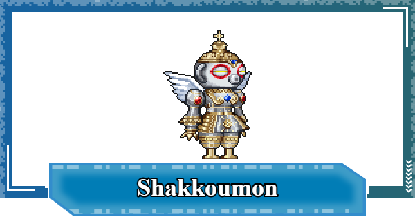 Shakkoumon - Skills & Digivolution Info | Digimon UP - GameWith