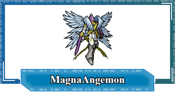 MagnaAngemon - Skills & Digivolution Info | Digimon UP - GameWith