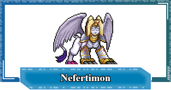 Nefertimon - Rating & Skill | Digimon UP - GameWith