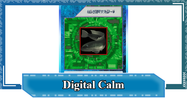 Digital Calm - Rating & Effect | Digimon UP - GameWith
