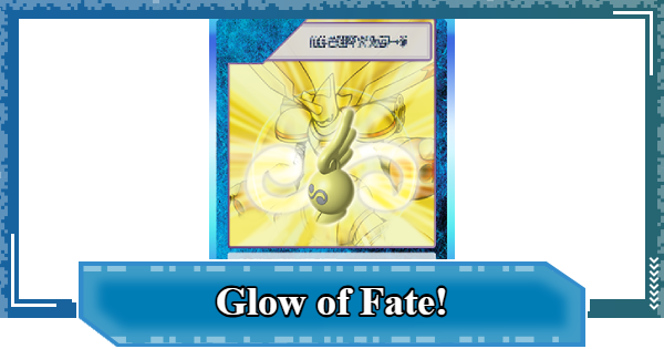 Glow of Fate! - Rating & Effect | Digimon UP - GameWith