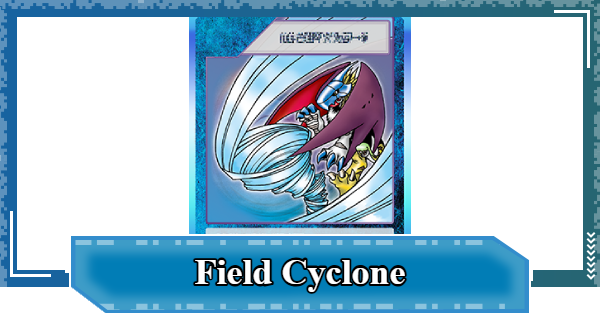 Field Cyclone - Rating & Effect | Digimon UP - GameWith