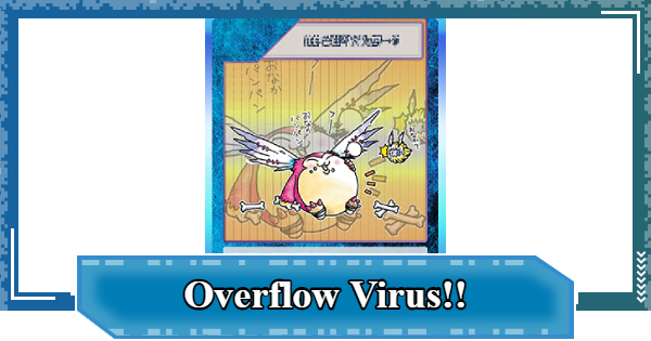 Overflow Virus!! - Rating & Effect | Digimon UP - GameWith