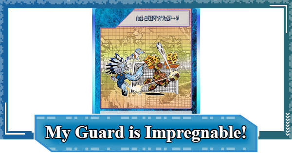 My Guard is Impregnable! - Rating & Effect | Digimon UP - GameWith