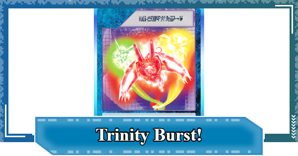Trinity Burst! - Rating & Effect | Digimon UP - GameWith