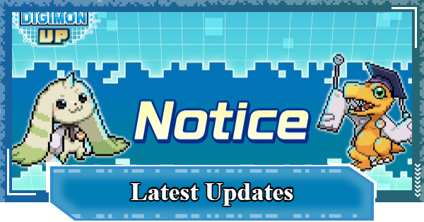Latest Updates and Maintenance | Digimon UP - GameWith