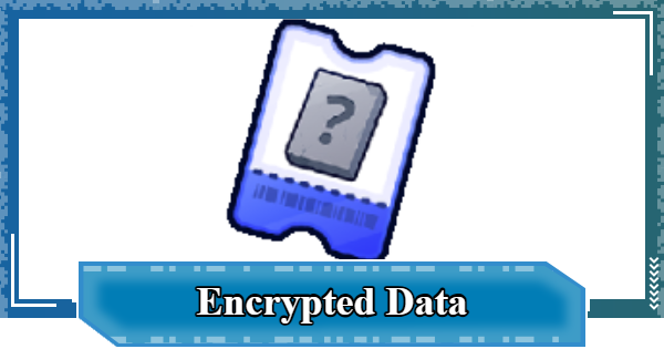 Encrypted Data - How to Get and Use | Digimon UP - GameWith