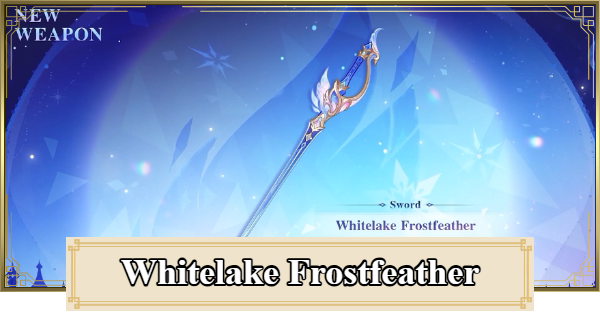 Genshin Impact | Whitelake Frostfeather -  Odette Signature Weapon & Best Characters - GameWith