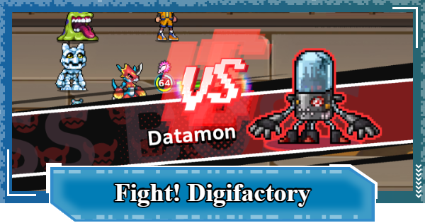 Fight! Digifactory Dungeon Guide | Digimon UP - GameWith