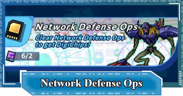Network Defense Ops Guide | Digimon UP - GameWith