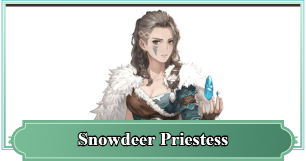 SoC | Snowdeer Priestess Best Build and Skill Tree Guide | Sword of Convallaria - GameWith