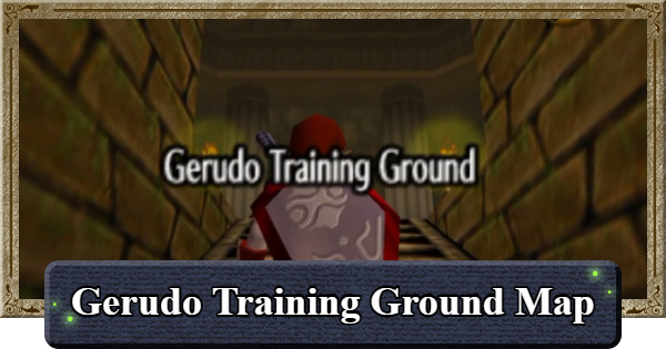 Ocarina of Time | Gerudo Training Ground Map Guide | The Legend of Zelda - GameWith