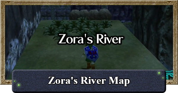 Ocarina of Time | Zora's River Map Guide | The Legend of Zelda - GameWith