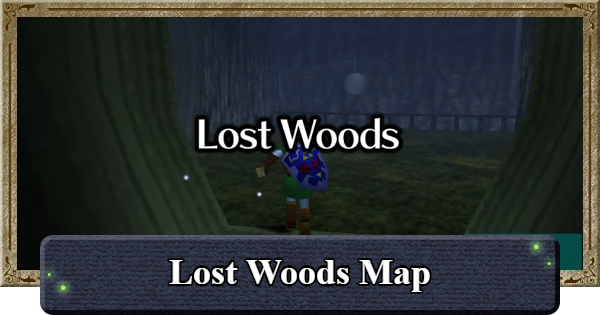 Ocarina of Time | Lost Woods Map Guide | The Legend of Zelda - GameWith