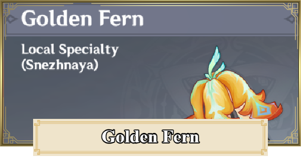 Genshin Impact | Golden Fern Location & How To Get - GameWith