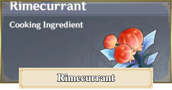 Genshin Impact | Rimecurrant Location & How To Get - GameWith