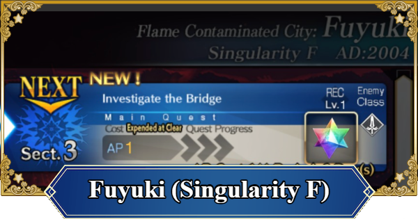 FGO (NA) | Walkthrough Chart Until Fuyuki (Singularity F) | Fate/Grand Order (English) - GameWith