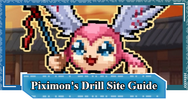 Piximon's Drill Site Guide | Digimon UP - GameWith
