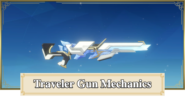 Genshin Impact | Traveler Gun Mechanics and Upgrades Locations - GameWith