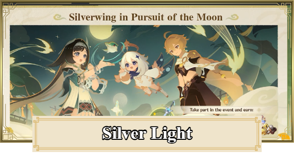 Genshin Impact | Silver Light -  How To Get & Best Characters - GameWith