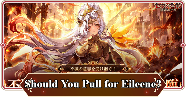 Seven Knights Rebirth | Should You Pull for Eileene? - GameWith