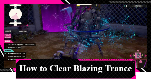 LET IT DIE: INFERNO | How to Clear Stage 5: Blazing Trance - GameWith