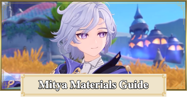 Genshin Impact | Material & Farming Guide for Mitya - GameWith