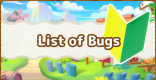 Bugs List - Prices & Location