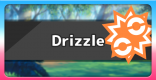 Drizzle - Ability Effect & How To Get