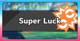 Super Luck - Ability Effect & How To Get